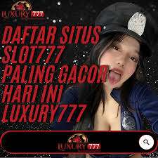 LUXURY777 Slot Online Terpercaya Dengan Hadiah Miliaran Rupiah